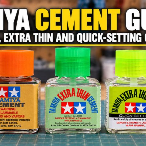 Tamiya Cement Guide: Standard, Extra Thin and Quick-Setting Compared